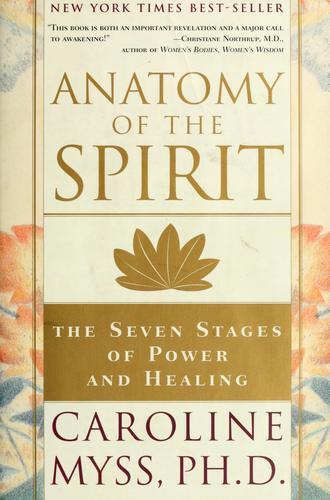 Anatomy of the Spirit