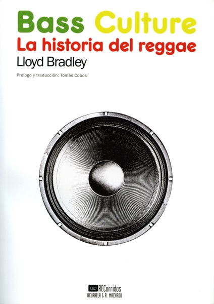 Bass Culture: When Reggae Was King