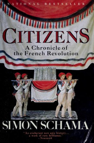 Citizens: A Chronicle of the French Revolution