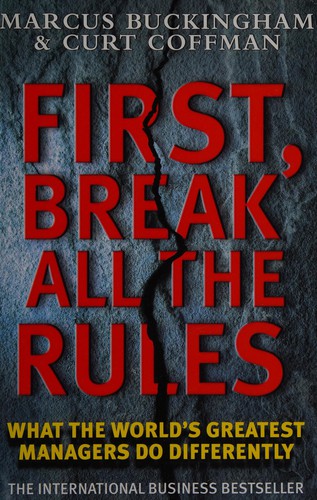 First, Break All the Rules