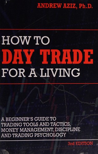How to Day Trade for a Living