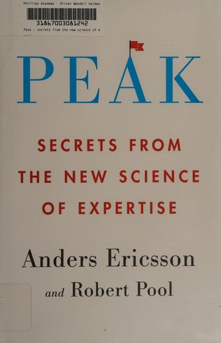 Peak: Secrets from the New Science of Expertise