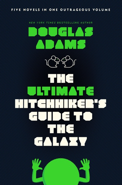 The Hitchhiker's Guide to the Galaxy