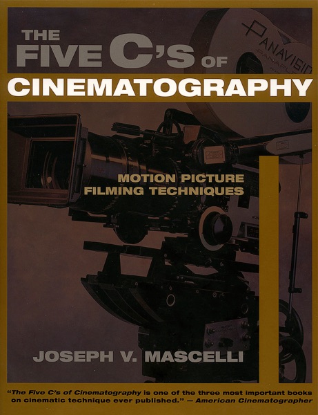 The Five C's of Cinematography