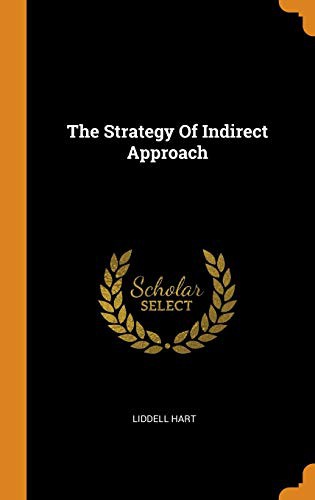 Strategy: The Indirect Approach