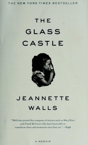 The Glass Castle: A Memoir
