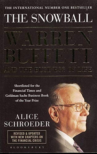 The Snowball: Warren Buffett and the Business of Life