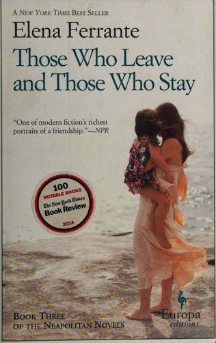 Those Who Leave and Those Who Stay